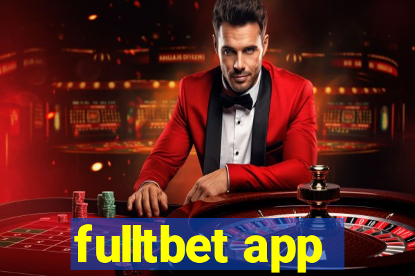 fulltbet app